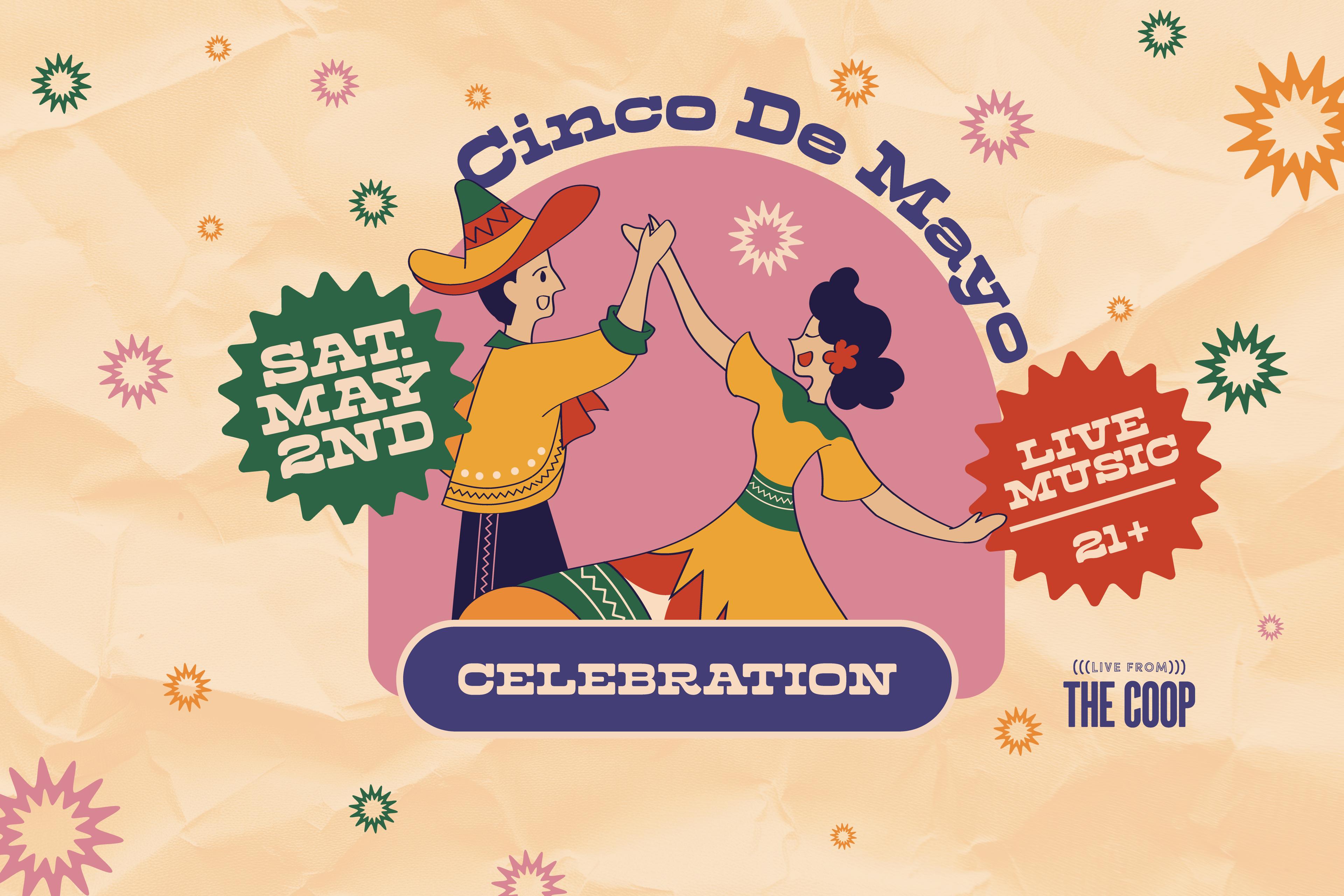 CINCO DE MAYO CELEBRATION | MAY 2